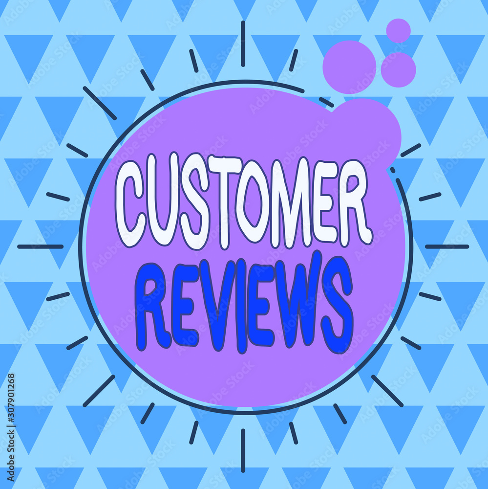 Fototapeta premium Text sign showing Customer Reviews. Business photo showcasing review of a product or service made by a customer Asymmetrical uneven shaped format pattern object outline multicolour design