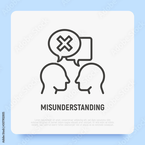 Misunderstanding in conversation between two persons. People are talking and in one speech bubble is cross symbol. Conflict, disagreement. Modern vector illustration.