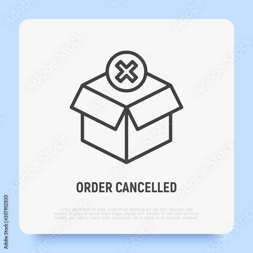 Order cancelled thin line icon. Opened package with cross. Parcel declined. Modern vector illustration for delivery service.