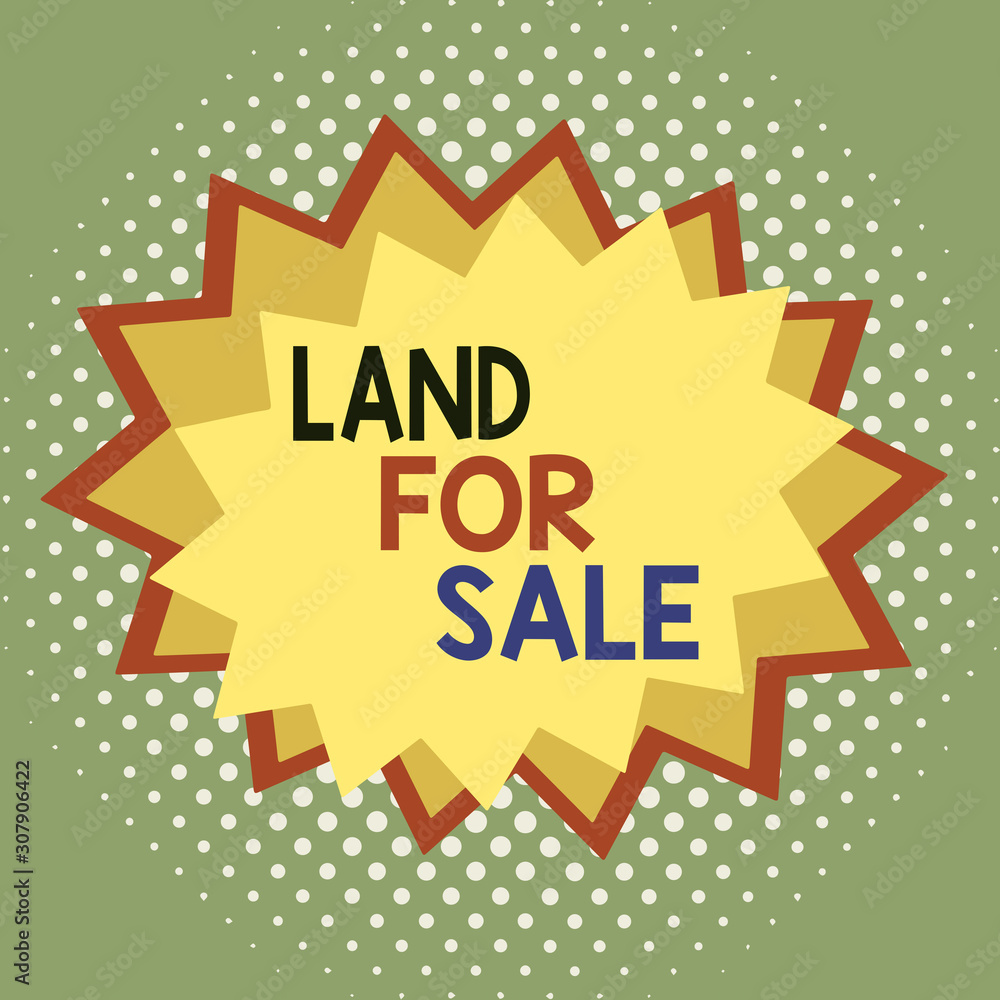 Word writing text Land For Sale. Business photo showcasing Real Estate Lot Selling Developers Realtors Investment Asymmetrical uneven shaped format pattern object outline multicolour design