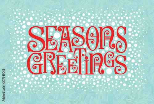 Holiday design with retro typography and snow in red and aqua. Seasons Greetings. Christmas and New Year vector design for greeting cards, gift tags, banners, invitations.
