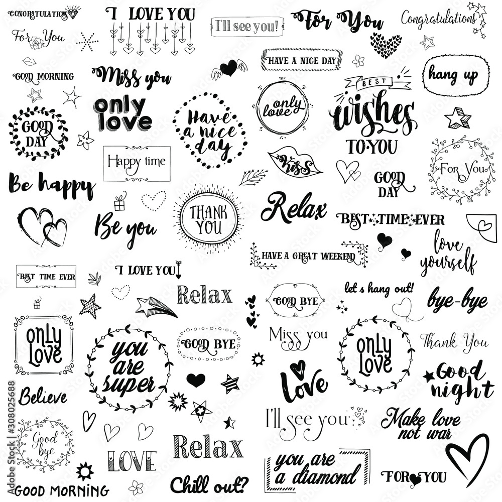 Fototapeta premium Vector set of phrases about love, words of motivation and wishes. Vector lettering. Vector doodles - frames, arrows, flowers, hearts, stars