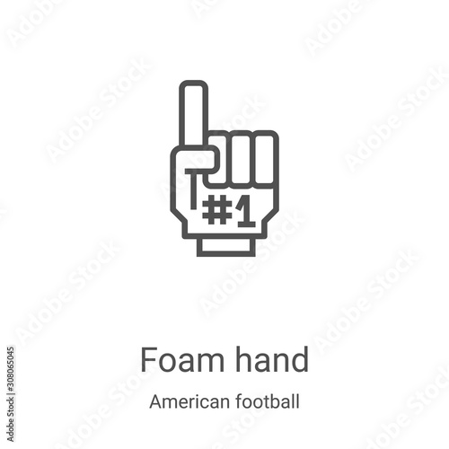 foam hand icon vector from american football collection. Thin line foam hand outline icon vector illustration. Linear symbol for use on web and mobile apps, logo, print media