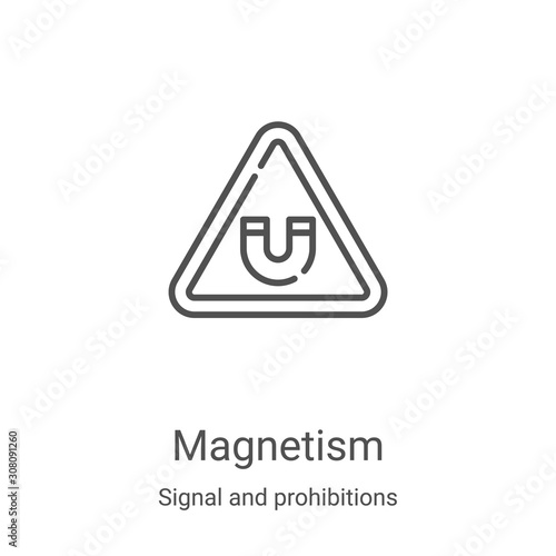 magnetism icon vector from signal and prohibitions collection. Thin line magnetism outline icon vector illustration. Linear symbol for use on web and mobile apps, logo, print media