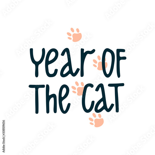 Funny cute new year vector illustration. Year of the cat lettering. Cat footprints around. Christmas and New Year celebration concept. New Year mood. Design for cards, banners, posters, textiles.