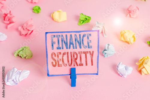 Word writing text Finance Security. Business photo showcasing document that entitles the owner with some rights and claims Colored crumpled papers empty reminder pink floor background clothespin