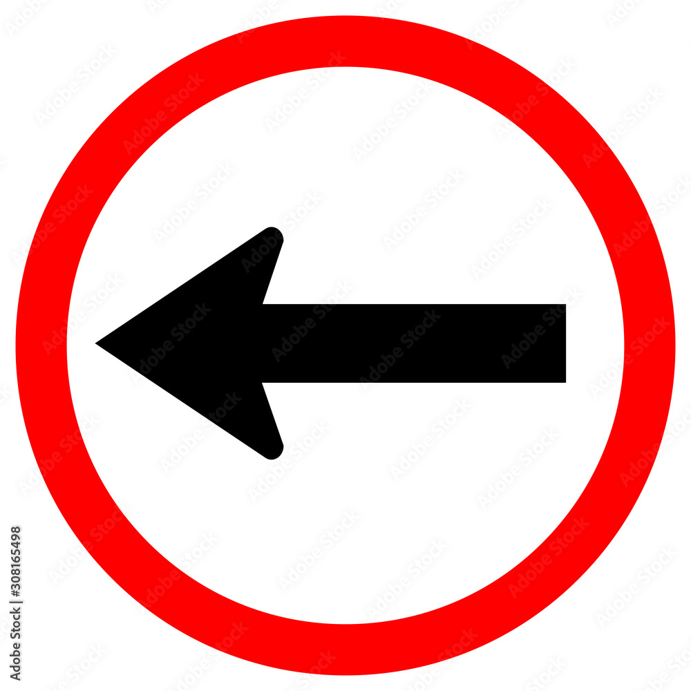 Go Left By The Arrows Traffic Road Sign,Vector Illustration, Isolate On White Background Label. EPS10 Go Left By The Arrows Traffic Road Sign,Vector Illustration, Isolate On White Background Label. EPS10