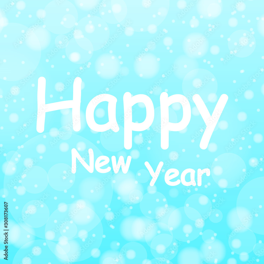 Happy new year , merry christmas greeting on blue background. white text design in concept bokeh and snow text.