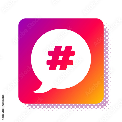 White Hashtag speech bubble icon isolated on white background. Concept of number sign, social media marketing, micro blogging. Square color button. Vector Illustration