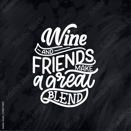Wine lettering composition in modern style. Alcohol beverage bar drink concept. Vintage typography for print or poster. Vector