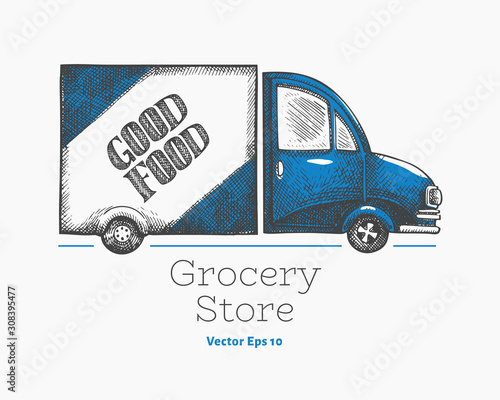 Grocery store delivery logo template. Hand drawn vector truck with food illustration. Engraved style retro design.