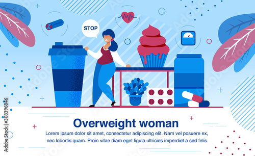 Overweight and Obesity Problem, Unhealthy Lifestyle and Heart Diseases Prevention Trendy Flat Vector Banner, Poster Template. Obese Woman Suffering from Overeat, Trying to Stop Eat Sweets Illustration