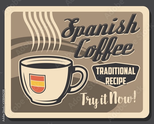 Spanish coffee cup with steaming hot drink retro card. Vector traditional recipe of cortado, coffeeshop or coffee brewing vintage cafe advertisement. Coffeehouse cafeteria, hot americano or espresso