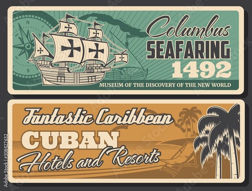 Seafaring to Cuba, retro caribbean Columbus discoveries. Vector nautical navigation compass rose of wind and sailing ship, new world museum. Cuban hotels and resorts, palm trees and sunbeds, seashore