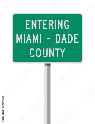 Vector illustration of the Entering Miami-Dade County green road sign