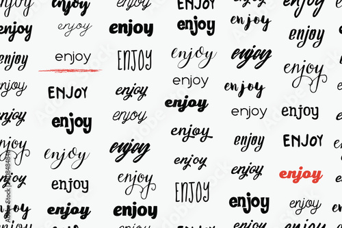 vector seamless pattern of words "enjoy". Lettering of word "enjoy" with differend fonts. motivation postcard. Light background.  S