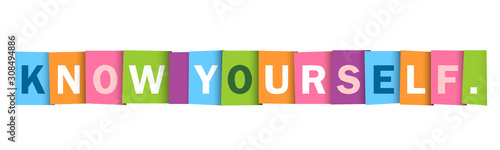 KNOW YOURSELF. colorful vector typography banner