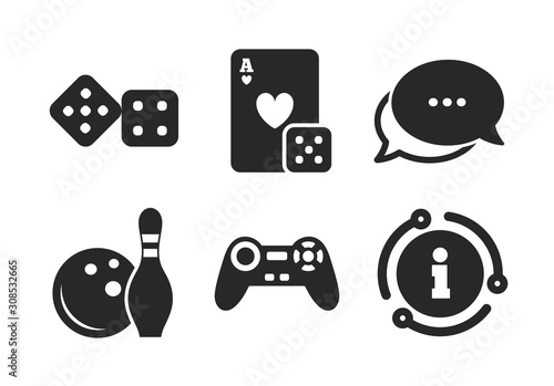 Video game joystick and playing card with dice symbols. Chat, info sign. Bowling and Casino icons. Entertainment signs. Classic style speech bubble icon. Vector