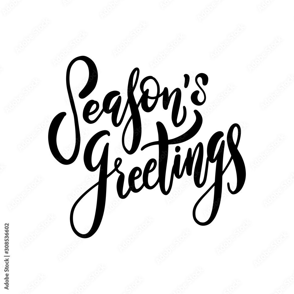 Season's Greetings. Hand drawn creative calligraphy brush pen lettering. design for holiday greeting cards and invitations of the Merry Christmas and Happy New Year and seasonal holidays. Season's Greetings. Hand drawn creative calligraphy brush pen lettering. design for holiday greeting cards and invitations of the Merry Christmas and Happy New Year and seasonal holidays.