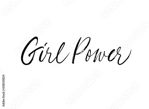 Girl power - vector brush calligraphy. Feminist quote and woman motivational slogan or phrase.