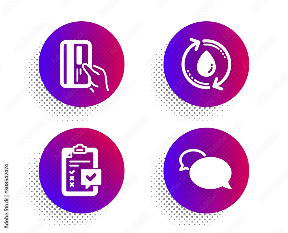 Payment card, Refill water and Checklist icons simple set. Halftone dots button. Messenger sign. Credit card, Recycle aqua, Survey. Speech bubble. Technology set. Vector