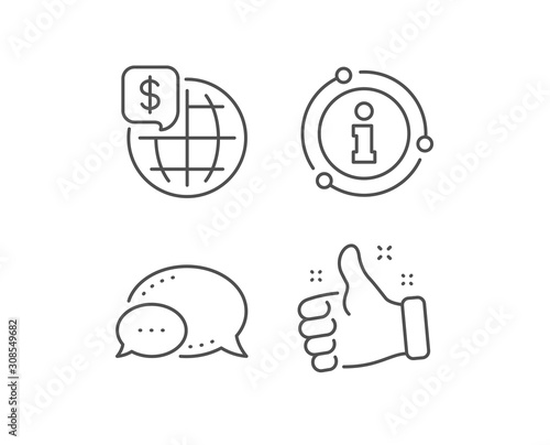 World money line icon. Chat bubble, info sign elements. Global markets sign. Internet payments symbol. Linear world money outline icon. Information bubble. Vector