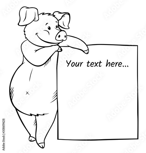 Place your text here. Cute smiling pig with the banner.