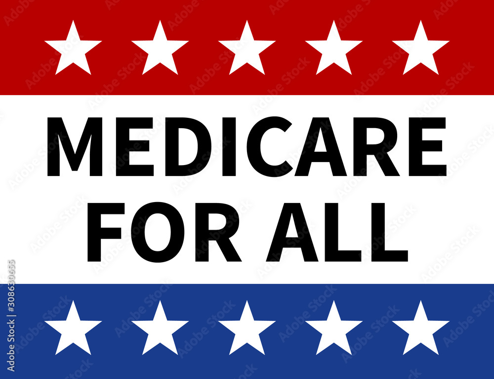 Medicare for all or universal healthcare campaign poster flat vector