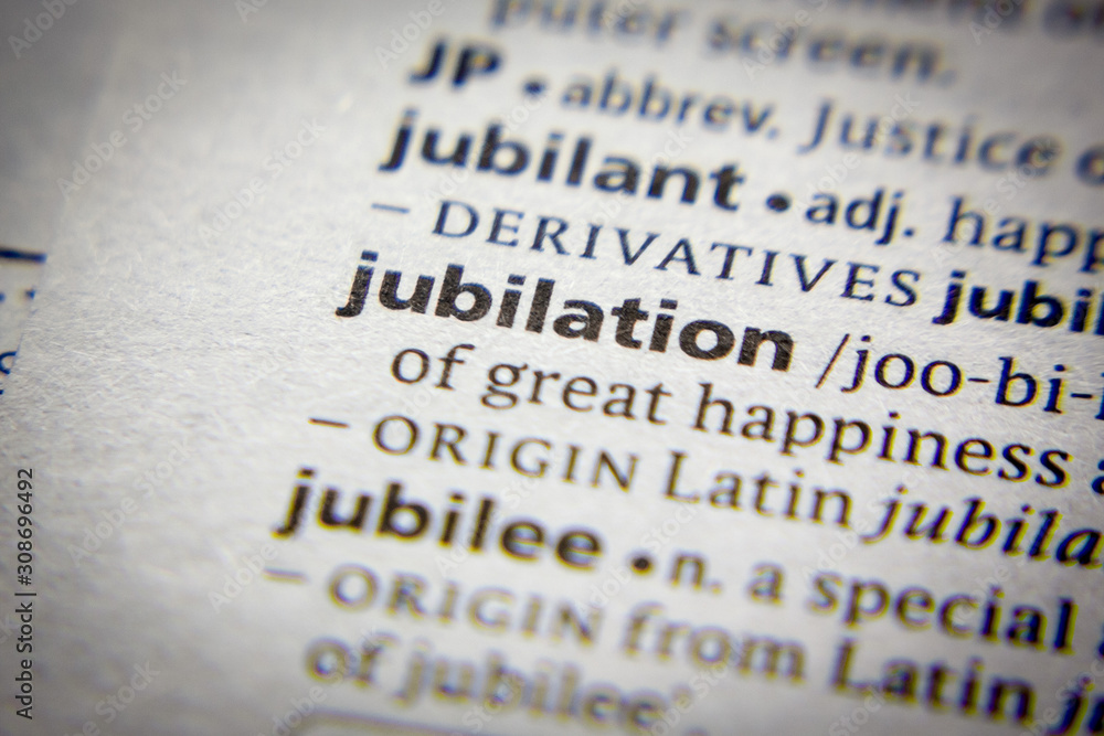 Obraz premium Word or phrase Jubilation in a dictionary.