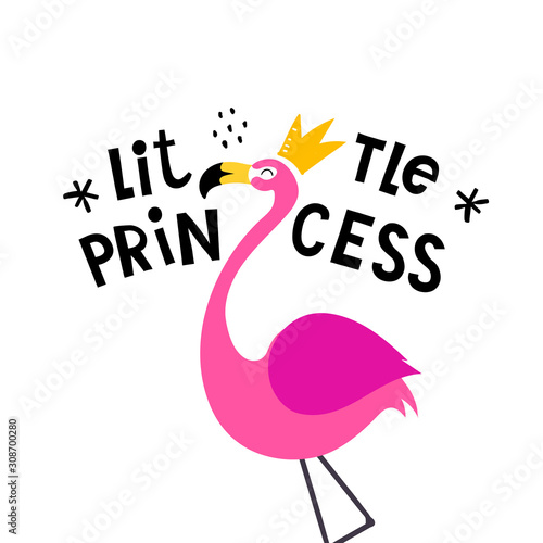 little princess. Cartoon flamingo with lettering, decor elements. Flat vector illustration for children. colorful baby hand drawing. design for cards, t-shirt prints, posters
