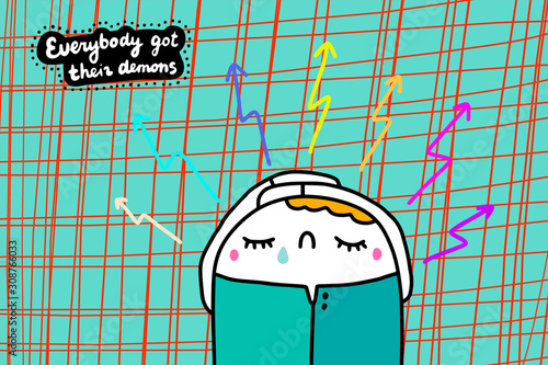 Everybody got their demons hand drawn vector illustration in cartoon comic style