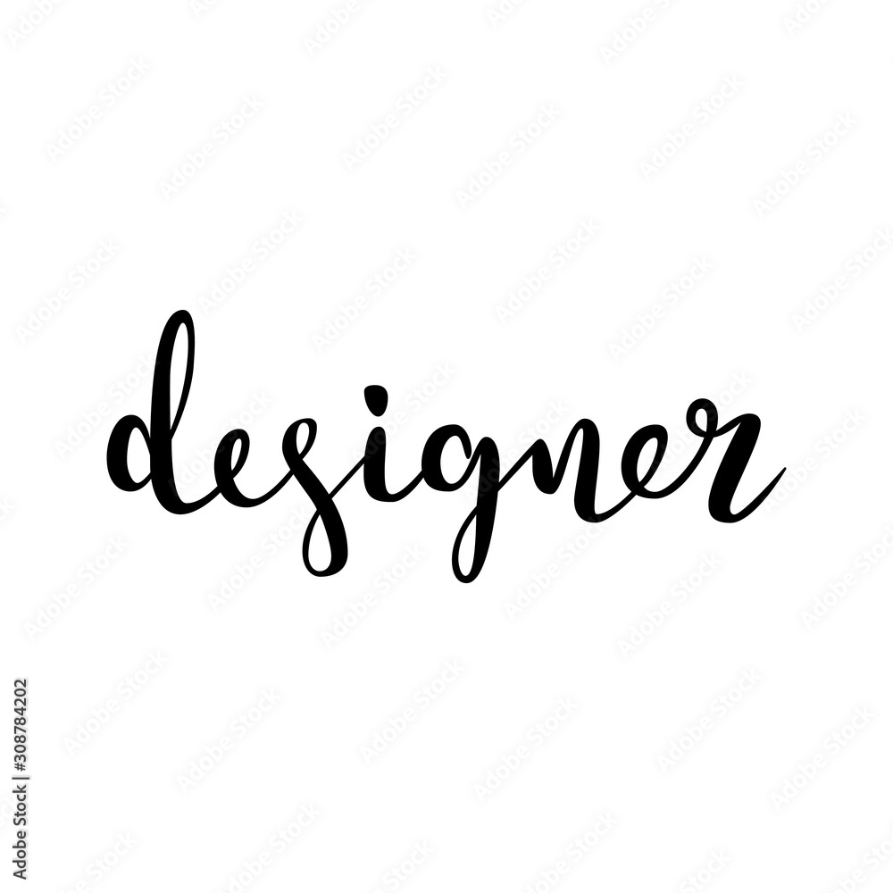 Word designer, handwritten lettering made by ink and brush pen