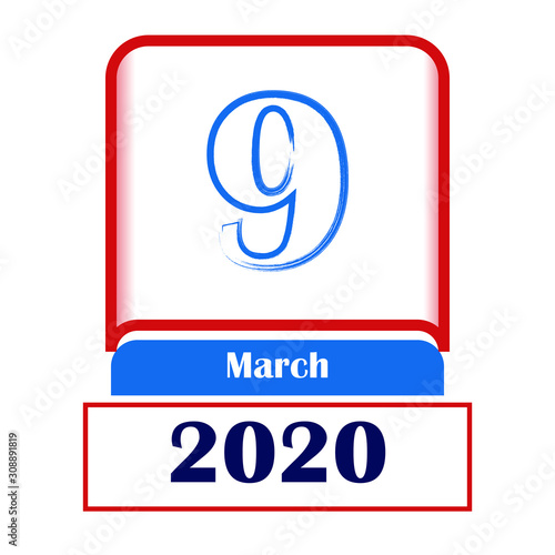 9 March 2020. Vector flat daily calendar. Date  month. 