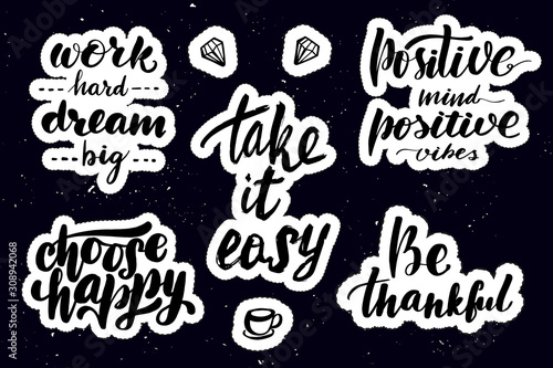 Stickers with hand drawn typography lettering inscriptions.
