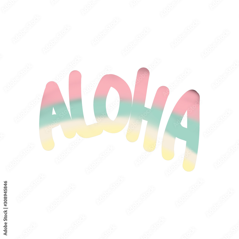 Aloha Phrase On Background Hand Drawn Pink Green Yellow Illustration Aloha Phrase On Background Hand Drawn Pink Green Yellow Illustration