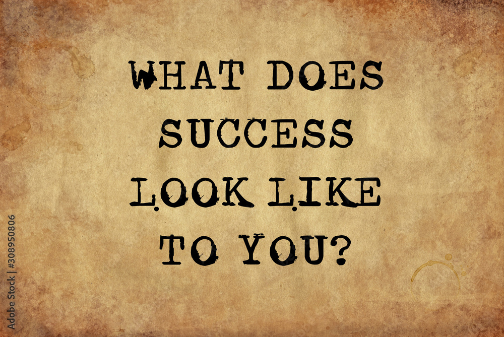 what does success look like to you