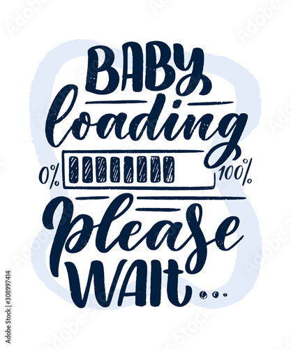 Hand drawn lettering pregnancy quote. Maternity slogan inscription. Motherhood poster, banner, t shirt typography design. Isolated vector illustration