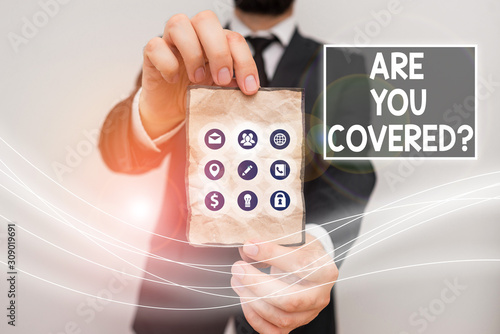 Wallpaper Mural Text sign showing Are You Covered Question. Business photo text asking showing if they had insurance in work or life Torontodigital.ca