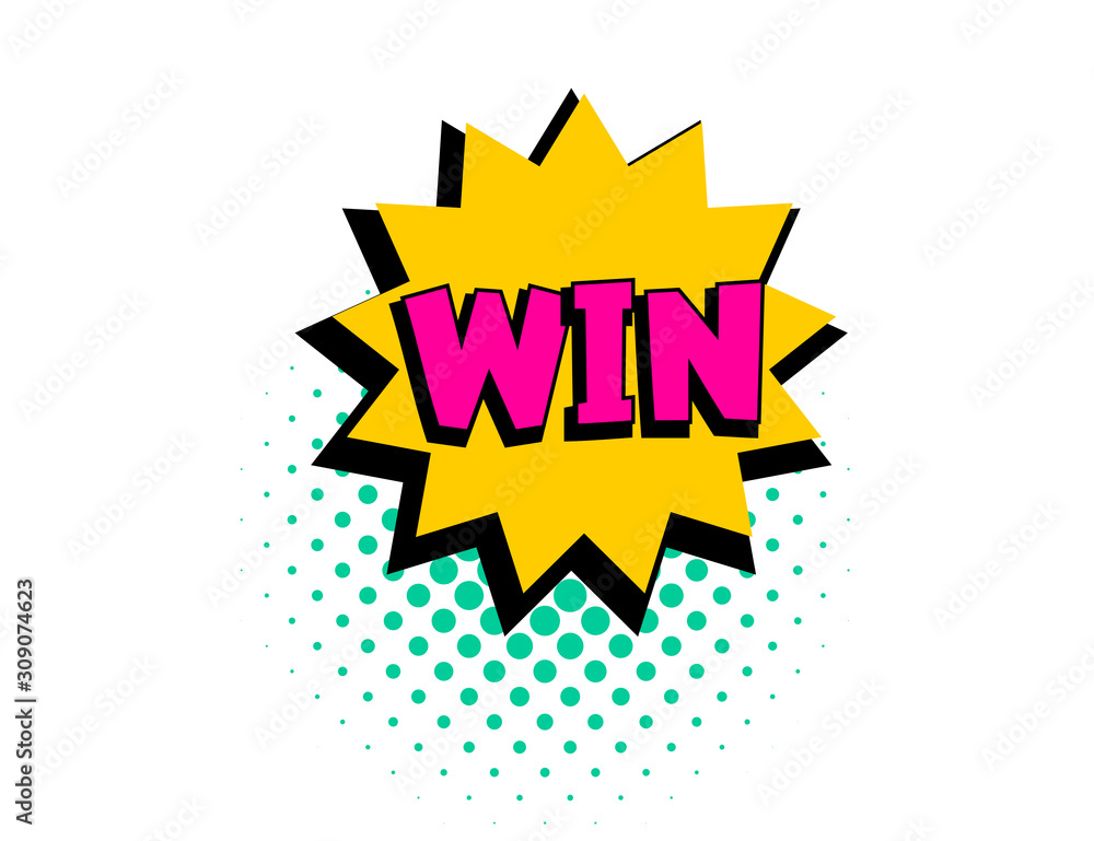 Fototapeta premium Win speech bubble pop art comic text