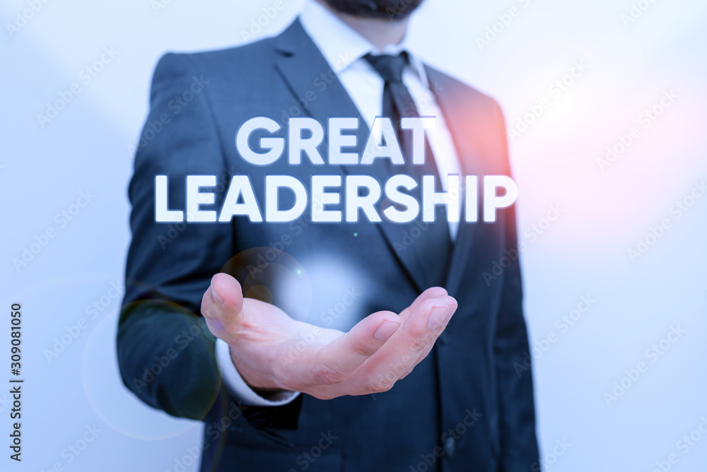 Conceptual hand writing showing Great Leadership. Concept meaning motivating showing to act towards achieving a common goal Male human with beard wear formal working suit clothes hand