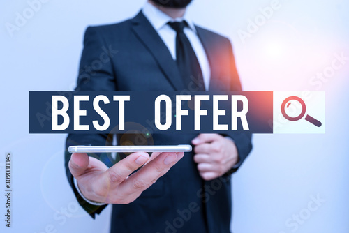 Handwriting text Best Offer. Conceptual photo great agreement entered by parties for their mutual benefit Male human wear formal work suit hold smart hi tech smartphone use one hand