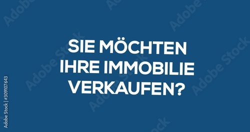 Immobilienmakler. Textanimation für Blog, Soziale Medien oder Website. Werbung/Marketing für Makler bei Verkauf einer Immobilie. Hintergrund blau