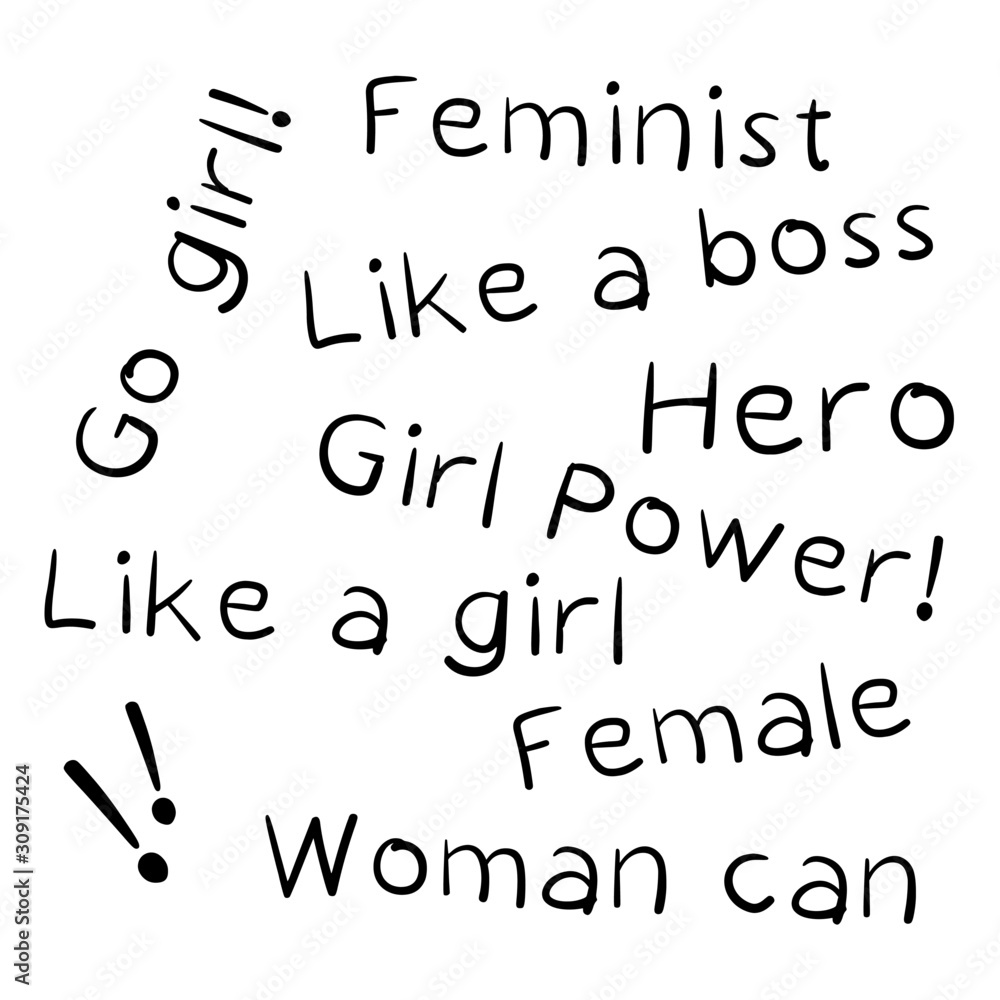Black and white isolated phrase. Cute girly phrase. Inspirational quote for female, feminism, women motivational phrase. Black and white isolated phrase. Cute girly phrase. Inspirational quote for female, feminism, women motivational phrase.