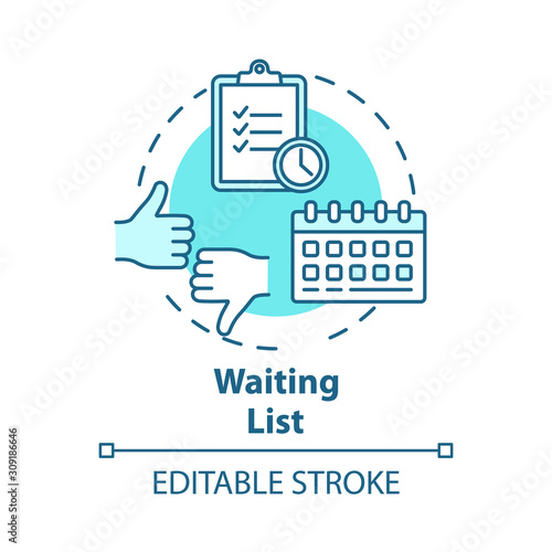 Waiting list concept icon. Planning. Time management. Tasks prioritization. Strategy development. Deadlines idea thin line illustration. Vector isolated outline drawing. Editable stroke