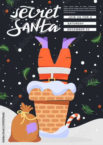 Secret Santa invitation template. Funny happy Santa Claus stuck in the chimney. Design concept for invitation, poster, banner etc. Vector.