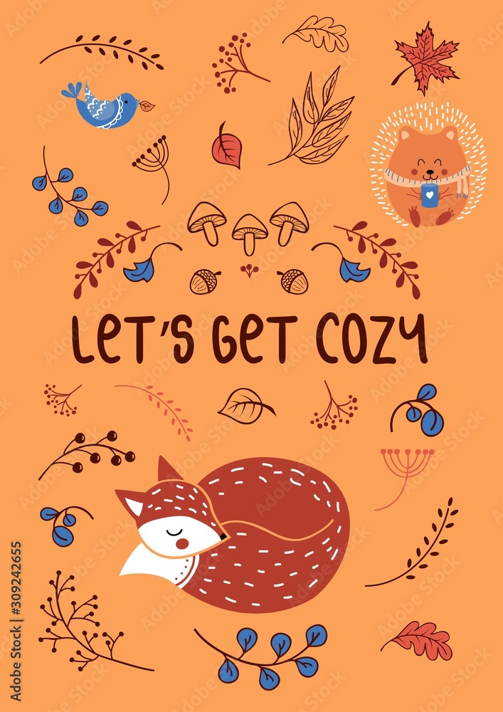 Lets get cozy autumn template with animals and plants vector illustration. Funny poster with sleeping fox, hedgehog, flying birds and mushrooms, foliage, acorn on orange background