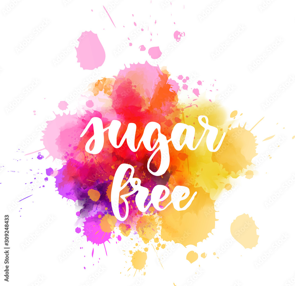 Obraz premium Sugar free lettering on watercolor splash