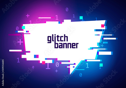 Vector Illustration Distorted Glitch Style Promotion Banner. Futuristic Cyber Effect Speech Bubble.