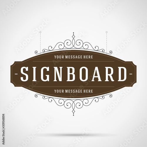 Vintage ornament signboard flourish ornament frame vector template design and place for text