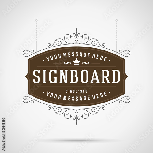 Vintage ornament signboard flourish ornament frame vector template design and place for text